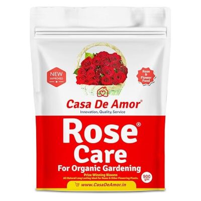 Casa De Amor Rose Care Fertilizer – 100% Organic Bloom & Root Booster for Rose Plants, NPK-Rich, Promotes Vibrant Flowers & Strong Stems, 900 gm